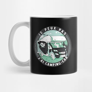 Je Peux Pas J'ai Camping Car cadeau homme humour Mug